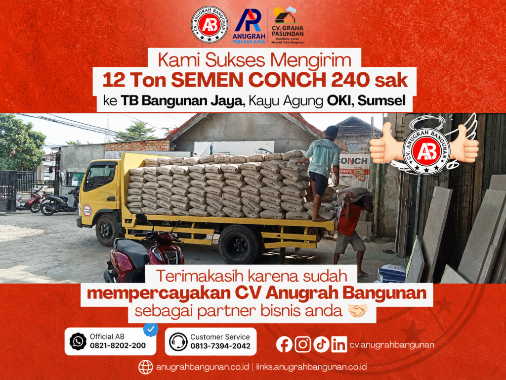 Pengiriman 240 Zak Semen CONCH PCC 50 Kg ke TB Bangunan Jaya, Kayu Agung, OKI, Sumatera Selatan